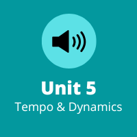 Unit 5 Tempo & Dynamics
